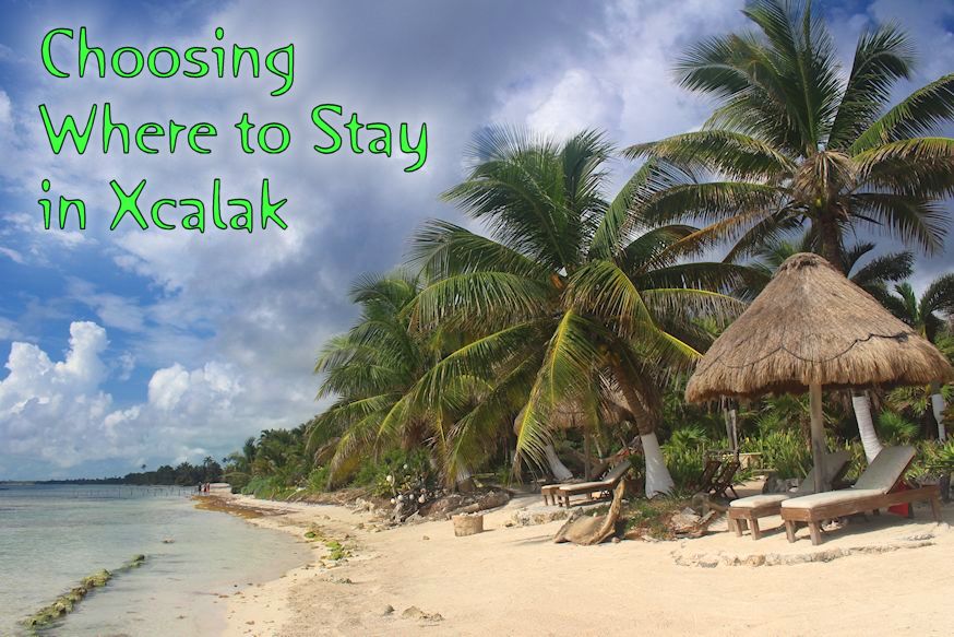 Choosing where to stay in Xcalak Beach