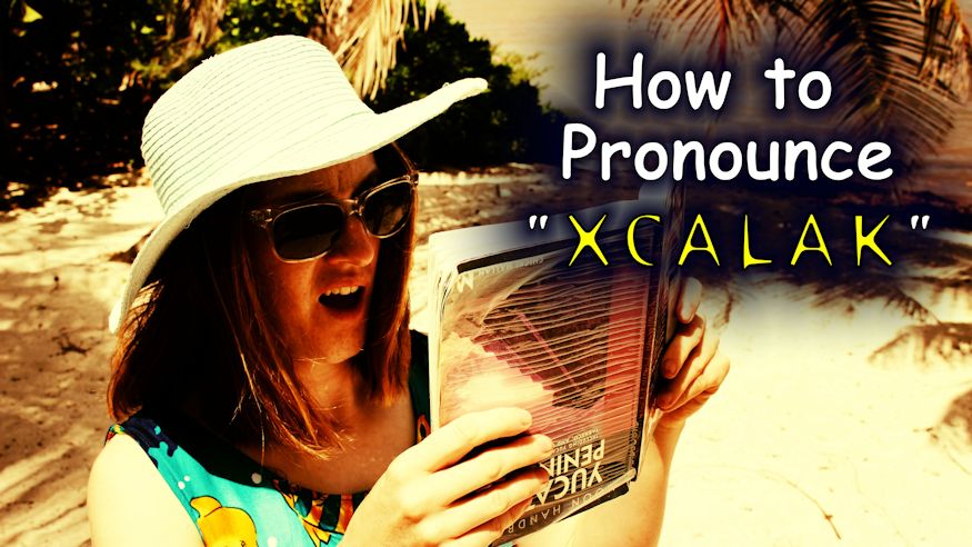 Video - traveller looking confused, wondering How to Pronounce "Xcalak"